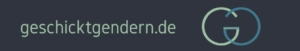 Geschickt Gendern – Das Genderwörterbuch